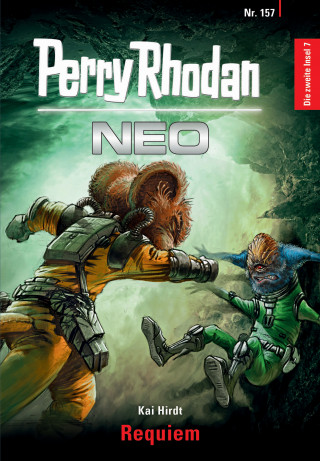 Kai Hirdt: Perry Rhodan Neo 157: Requiem