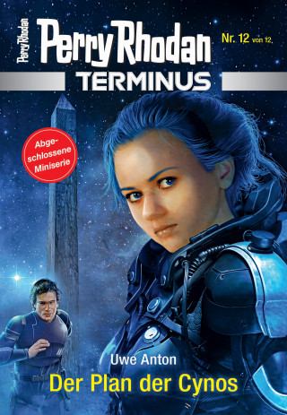 Uwe Anton: Terminus 12: Der Plan der Cynos