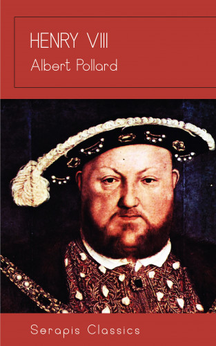 Albert Pollard: Henry VIII