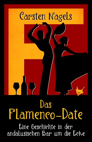 Carsten Nagels: Das Flamenco-Date
