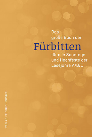 Das große Buch der Fürbitten