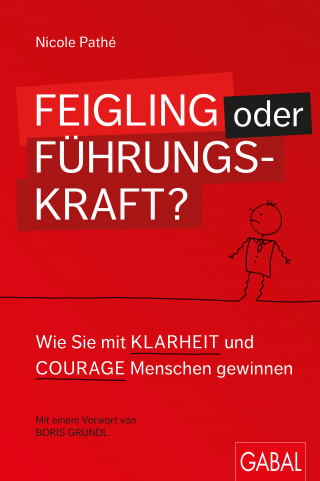 Nicole Pathé: Feigling oder Führungskraft?