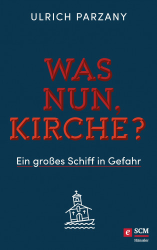 Ulrich Parzany: Was nun, Kirche?