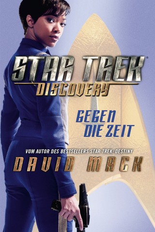 David Mack: Star Trek - Discovery 1: Gegen die Zeit
