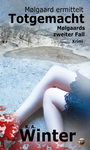 K. A. Winter: Totgemacht