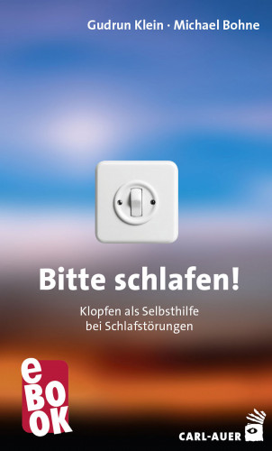 Gudrun Klein, Michael Bohne: Bitte schlafen!