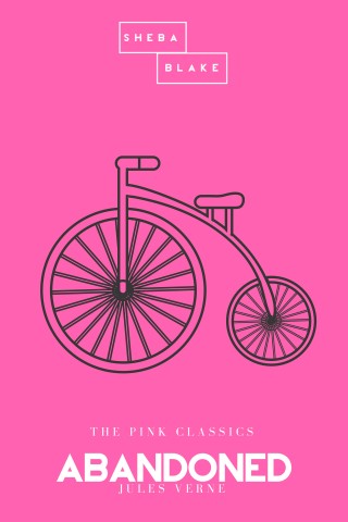 Jules Verne, Sheba Blake: Abandoned | The Pink Classics