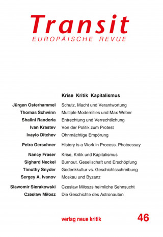 Jürgen Osterhammel, Thomas Schwinn, Nancy Fraser: Transit 46. Europäische Revue
