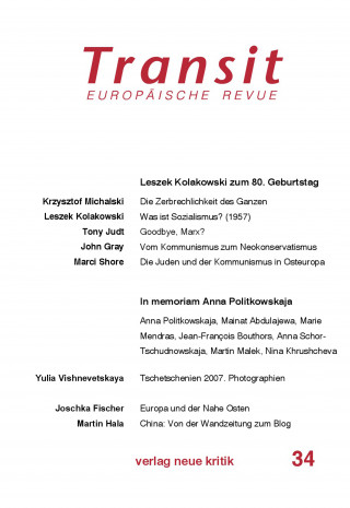 Tony Judt, Marci Shore, Martin Hala: Transit 34. Europäische Revue