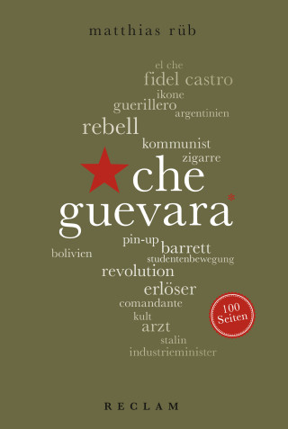 Matthias Rüb: Che Guevara. 100 Seiten