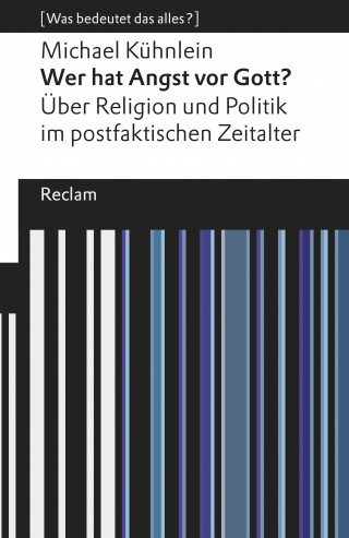 Michael Kühnlein: Wer hat Angst vor Gott?