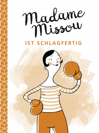 Madame Missou: Madame Missou ist schlagfertig