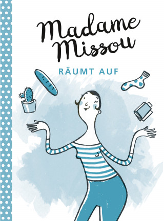 Madame Missou: Madame Missou räumt auf