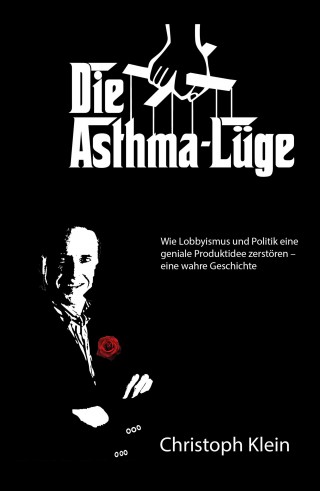 Christoph Klein: Die Asthma-Lüge