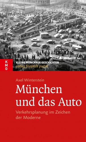 Axel Winterstein: München und das Auto