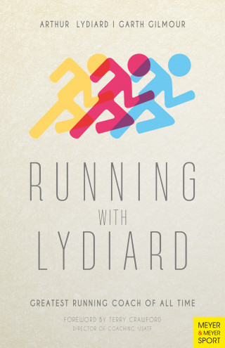 Arthur Lydiard, Garth Gilmour: Running with Lydiard
