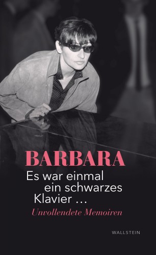 Barbara: Es war einmal ein schwarzes Klavier …