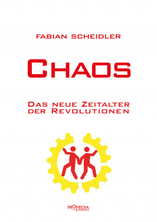 Fabian Scheidler: Chaos