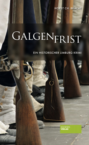 Horst Christian Bracht: Galgenfrist