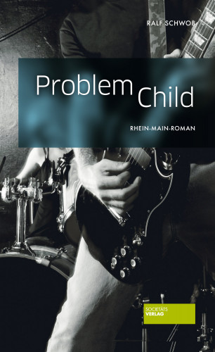 Ralf Schwob: Problem Child