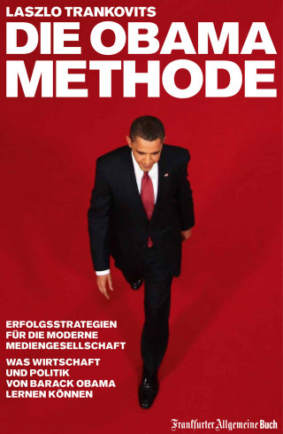 Laszlo Trankovits: Die Obama-Methode