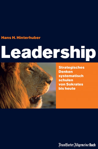 Hans H Hinterhuber: Leadership