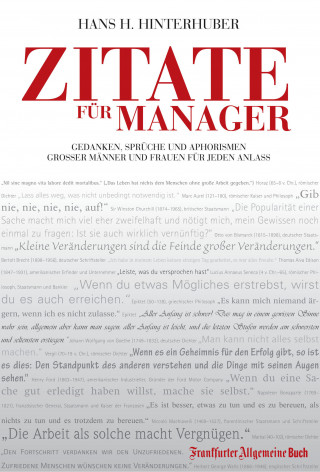 Hans H. Hinterhuber: Zitate für Manager