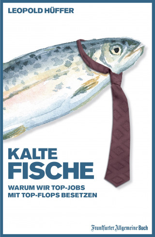 Leopold Hüffer: Kalte Fische
