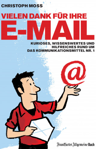 Christoph Moss: Vielen Dank für Ihre E-Mail