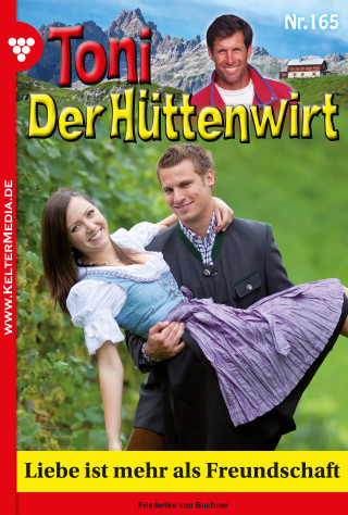 Friederike von Buchner: Liebe ist mehr als Freundschaft