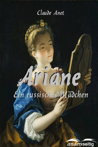 Claude Anet: Ariane