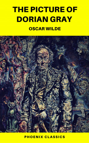 Oscar Wilde, Phoenix Classics: The Picture of Dorian Gray (Phoenix Classics)