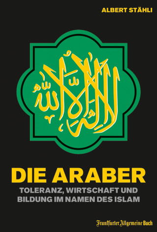 Albert Stähli: Die Araber