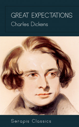 Charles Dickens: Great Expectations (Serapis Classics)