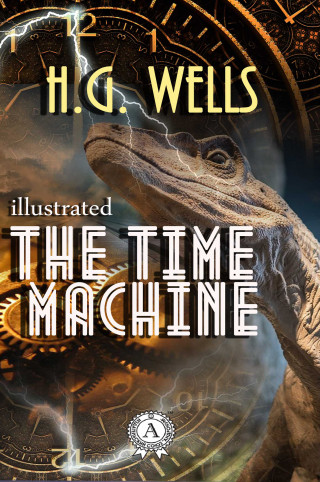 Herbert Wells: The Time Machine