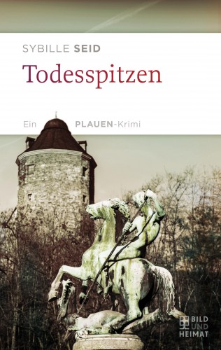 Sybille Seid: Todesspitzen