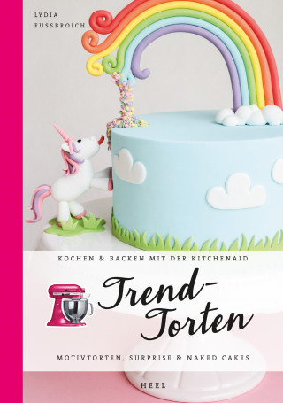 Lydia Fußbroich: Trendtorten