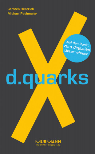Carsten Hentrich, Michael Pachmajer: d.quarksX