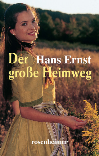 Hans Ernst: Der große Heimweg