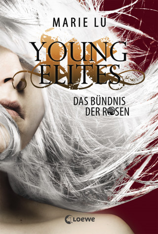 Marie Lu: Young Elites (Band 2) - Das Bündnis der Rosen