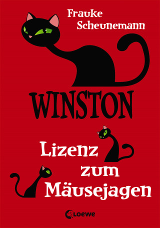 Frauke Scheunemann: Winston (Band 6) - Lizenz zum Mäusejagen