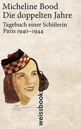 Micheline Bood: Die doppelten Jahre