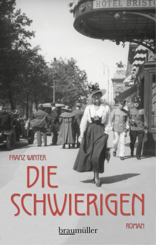 Franz Winter: Die Schwierigen