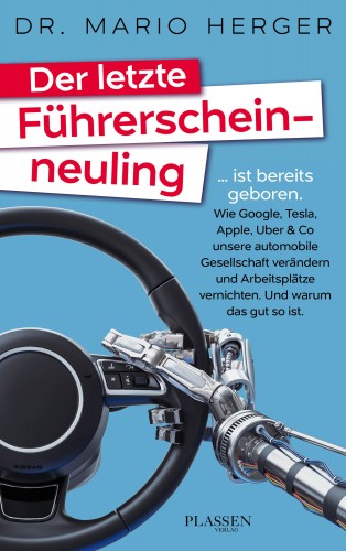 Mario Herger: Der letzte Führerscheinneuling