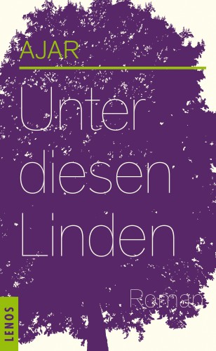 AJAR: Unter diesen Linden