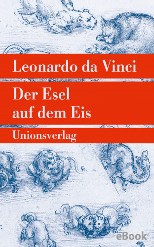 Leonardo da Vinci: Der Esel auf dem Eis