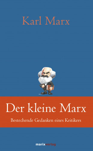 Karl Marx: Der kleine Marx
