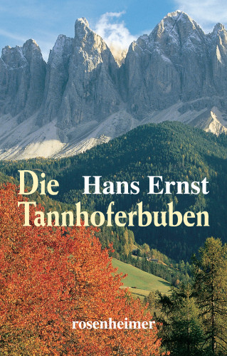 Hans Ernst: Die Tannhoferbuben