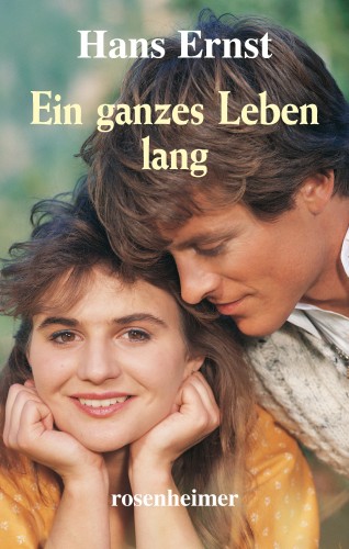 Hans Ernst: Ein ganzes Leben lang