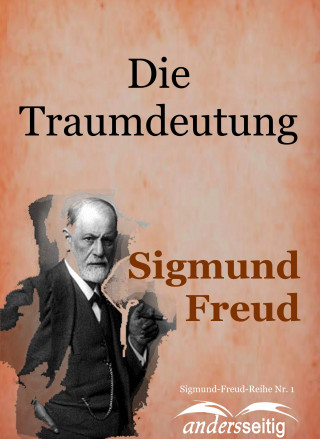 Sigmund Freud: Die Traumdeutung